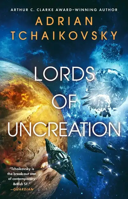 Lords of Uncreation - Hardcover