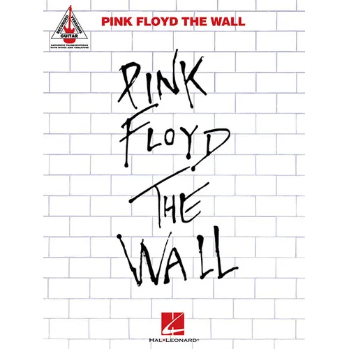 Pink Floyd the Wall Guitar Recorded Versions Note-For-Note Guitar Tab 26 Songs Including Comfortably Numb, Hey You and Run Like Hell Hal Leonard Sheet - Paperback