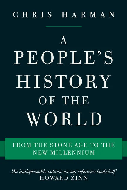 A People's History of the World: From the Stone Age to the New Millennium - Paperback