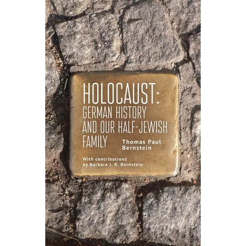 Holocaust: German History and Our Half-Jewish Family - Paperback
