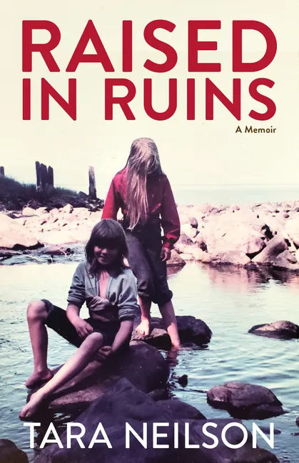 Raised in Ruins: A Memoir - Paperback