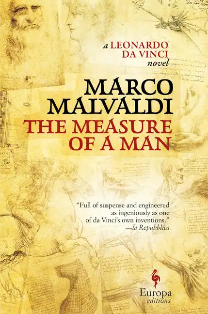 The Measure of a Man: A Novel of Leonardo Da Vinci - Hardcover