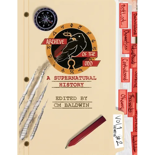 Archive of the Odd #2: A Supernatural History - Paperback