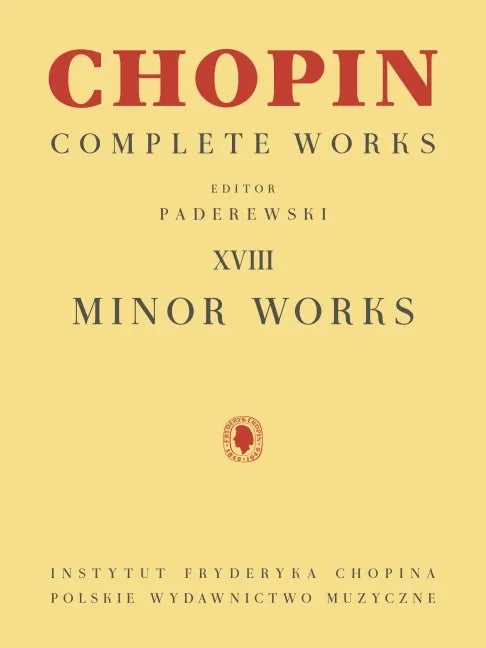 Minor Works: Chopin Complete Works Vol. XVIII - Paperback