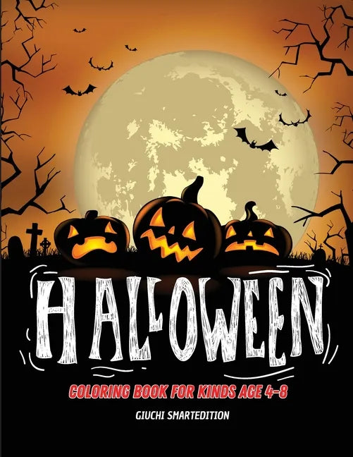 Halloween coloring book: Coloring book for kids: Halloween images, Fun and Stress Relieve, Easy to coloring. Ages 4-8 - Paperback