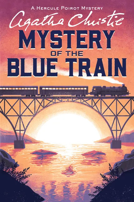 The Mystery of the Blue Train: A Hercule Poirot Mystery: The Official Authorized Edition - Paperback