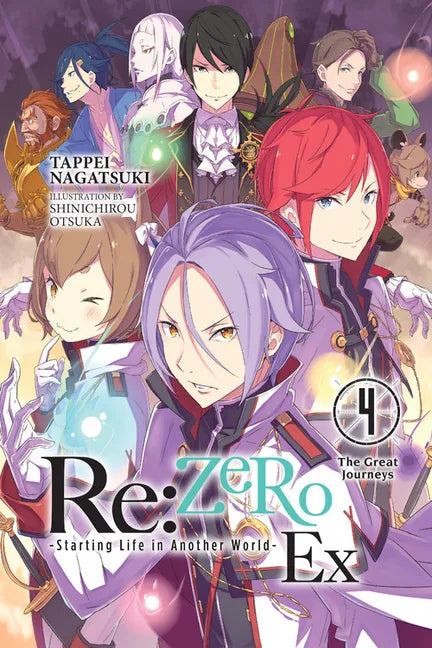 RE: Zero -Starting Life in Another World- Ex, Vol. 4 (Light Novel): The Great Journeys Volume 4 - Paperback