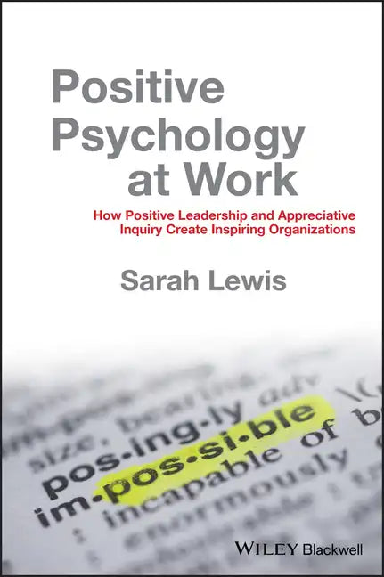 Positive Psychology at Work - Hardcover