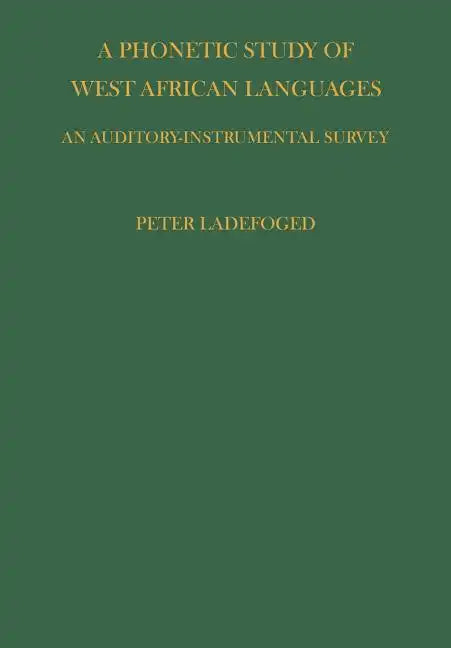 Phonetic Study of West African Languages - Paperback