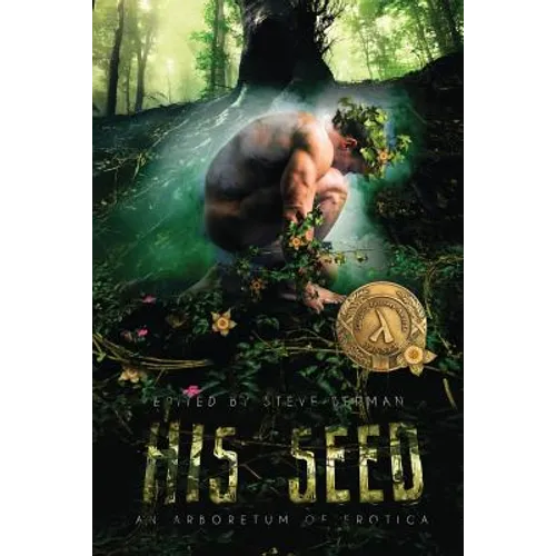His Seed: An Arboretum of Erotica - Paperback