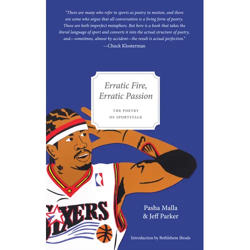 Erratic Fire, Erratic Passion - Paperback