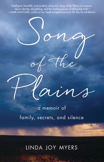 Song of the Plains: A Memoir of Family, Secrets, and Silence - Paperback