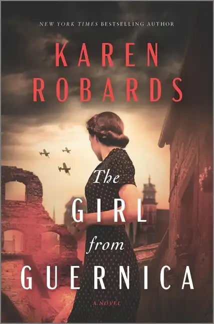 The Girl from Guernica: An Epic Historical Novel - Hardcover