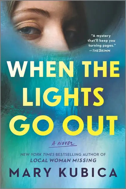 When the Lights Go Out: A Thrilling Suspense Novel from the Author of Local Woman Missing - Paperback