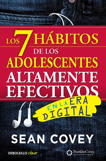 Los 7 Hábitos de Los Adolescentes Altamente Efectivos / The 7 Habits of Highly Effective Teens - Paperback