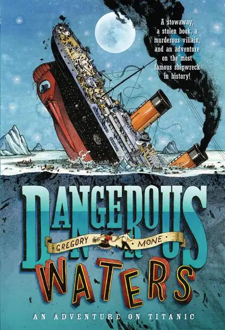Dangerous Waters: An Adventure on the Titanic - Paperback