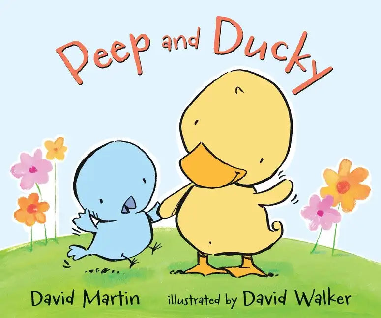 Peep and Ducky - Hardcover