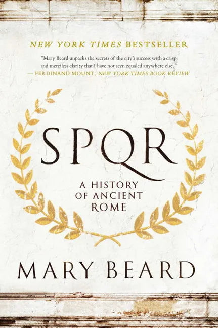 S.P.Q.R: A History of Ancient Rome - Paperback