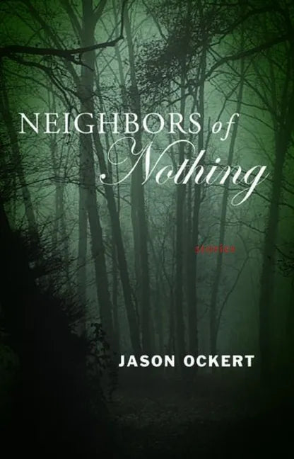 Neighbors of Nothing - Paperback