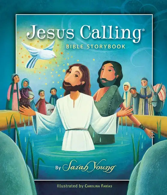 Jesus Calling Bible Storybook - Hardcover