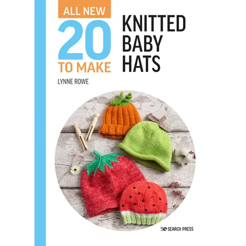 All-New Twenty to Make: Knitted Baby Hats - Hardcover