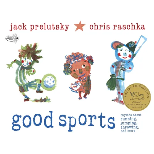 Good Sports: Rhymes about Running, Jumping, Throwing, and More - Paperback