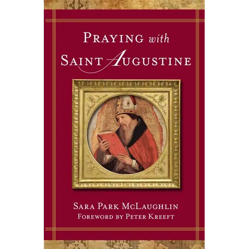 Praying with Saint Augustine - Paperback