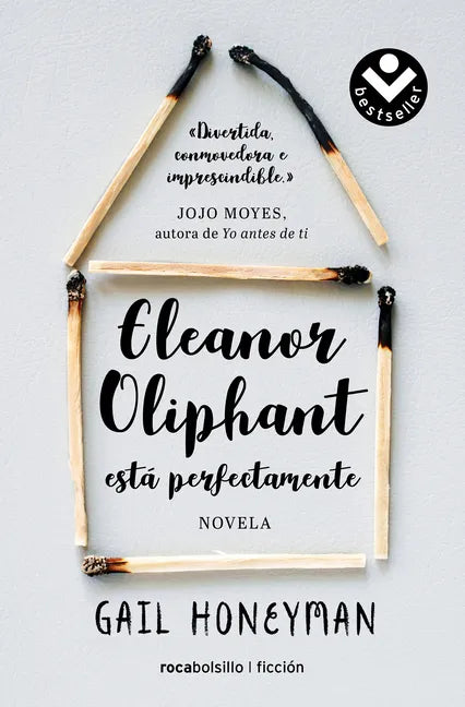 Eleanor Oliphant Está Perfectamente / Eleanor Oliphant Is Completely Fine - Paperback