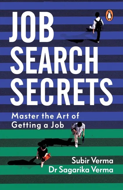 Job Search Secrets: Master the Art of Getting a Job - Paperback