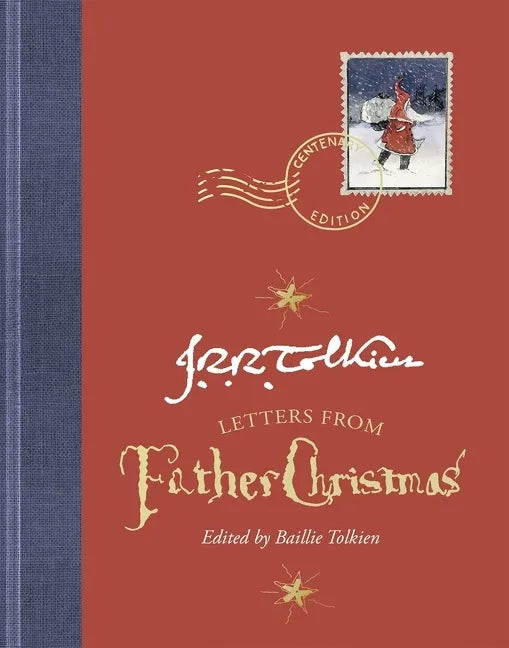 Letters from Father Christmas, Centenary Edition - Hardcover