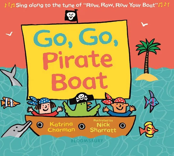 Go, Go, Pirate Boat - Board Book