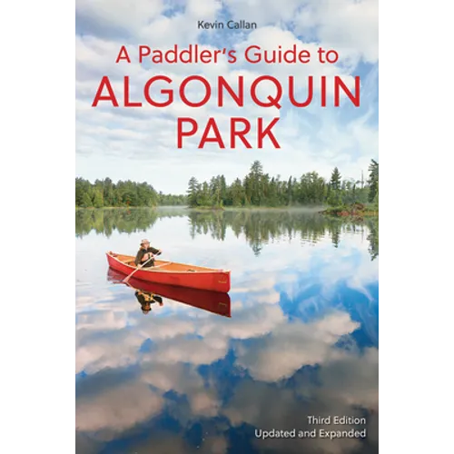 A Paddler's Guide to Algonquin Park - Paperback