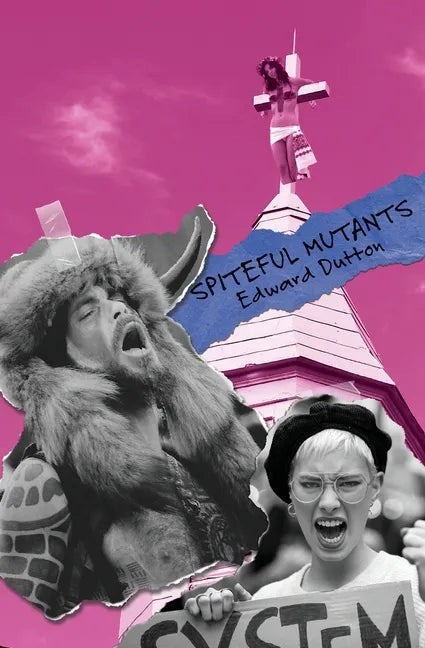 Spiteful Mutants: Evolution, Sexuality, Religion, and Politics in the 21st Century - Paperback