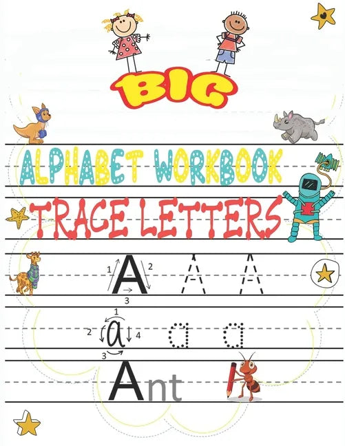 big alphabet workbook trace letters: Trace Letters Workbook - Preschool-Kindergarten, (Big Skills for Little Hands(R)) - writing Workbook with Sight w - Paperback