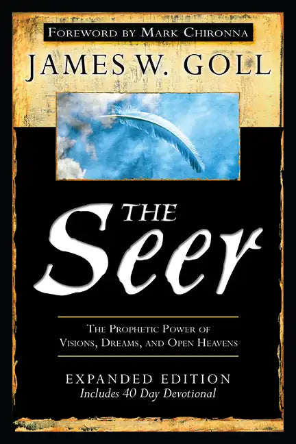 The Seer: The Prophetic Power of Visions, Dreams, and Open Heavens - Paperback