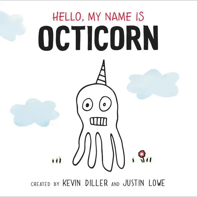 Hello, My Name Is Octicorn - Hardcover