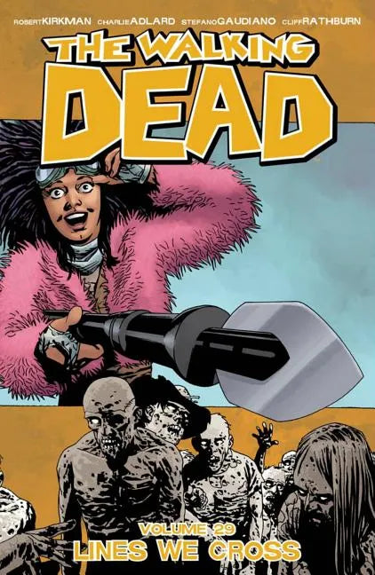 The Walking Dead Volume 29: Lines We Cross - Paperback