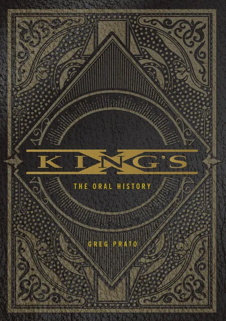 King's X: The Oral History - Paperback