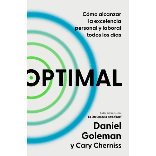 Optimal: Cómo Alcanzar La Excelencia Personal Y Laboral Todos Los Días / Optimal: How to Sustain Personal and Organizational Excellence Every Day - Paperback