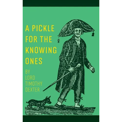 A Pickle for the Knowing Ones - Hardcover