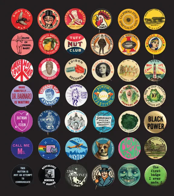 Button Power: 125 Years of Saying It with Buttons - Hardcover
