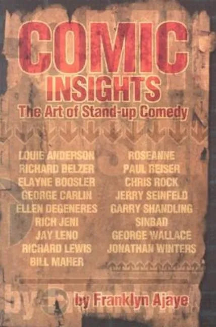 Comic Insights: The Art of Stand-Up Comedy - Paperback
