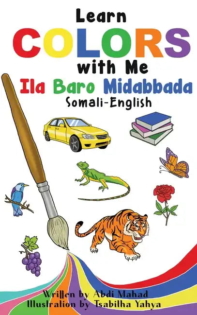 Learn Colors with Me: Ila Baro Midabbada Somali-English - Hardcover