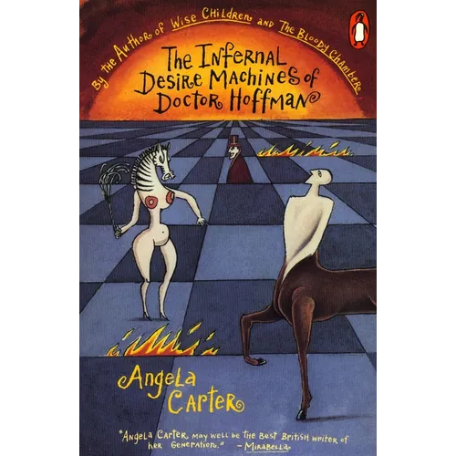 The Infernal Desire Machines of Doctor Hoffman - Paperback