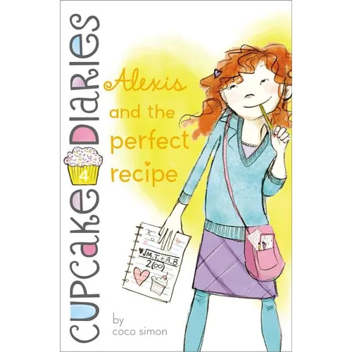 Alexis and the Perfect Recipe - Hardcover
