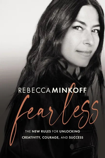 Fearless: The New Rules for Unlocking Creativity, Courage, and Success - Hardcover
