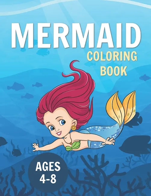 Mermaid Coloring Book: Mermaid Activity Books for Girls 4-8 - Paperback