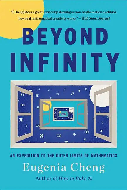 Beyond Infinity: An Expedition to the Outer Limits of Mathematics - Paperback