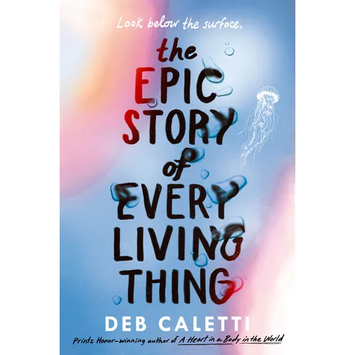 The Epic Story of Every Living Thing - Paperback