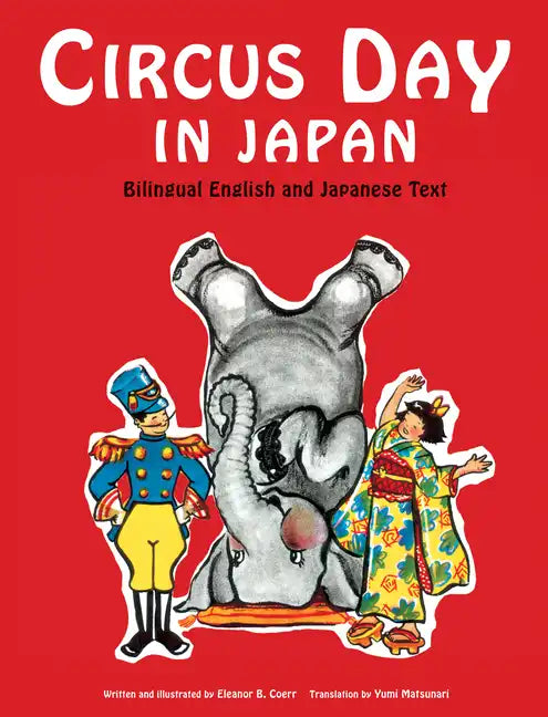 Circus Day in Japan: Bilingual English and Japanese Text - Hardcover